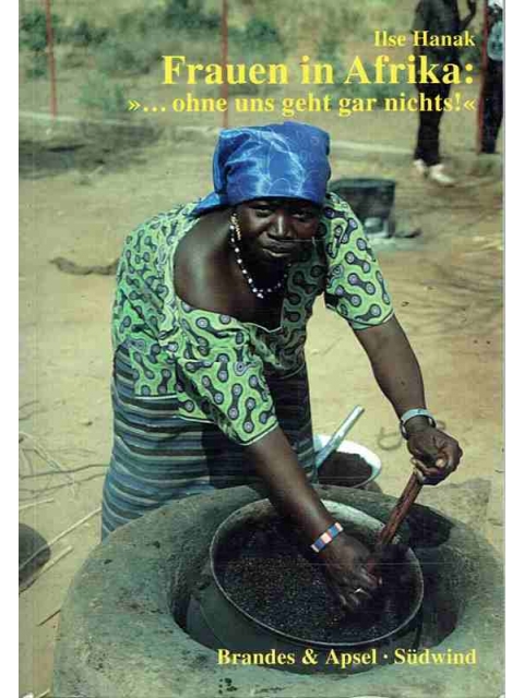Frauen in Afrika – Ilse Hanak