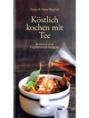 Köstlich kochen mit Tee