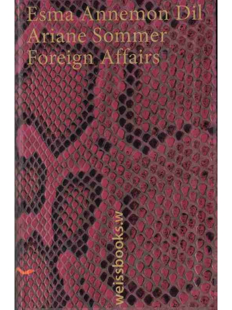 Foreign Affairs – Esma Annemon Dil, Ariane Sommer