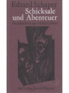 Schicksale und Abenteuer - Geschichten aus vielen Leben
