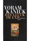Das Glück im Exil