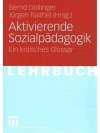 Aktivierende Sozialpädagogik