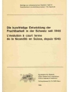 Die Kurzfristige Entwicklung der Fruchbarkeit in der Schweiz seit 1946.L'évolution à court terme de la fécondité en Suisse