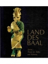 Land des Baal - Syrien - Forum der Völker und Kulturen