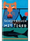 Schiffbruch mit Tiger