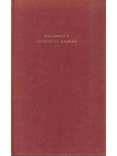 Hortulus Animae – Hans Holbein d. J.