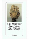 Ein Leben als Zwerg