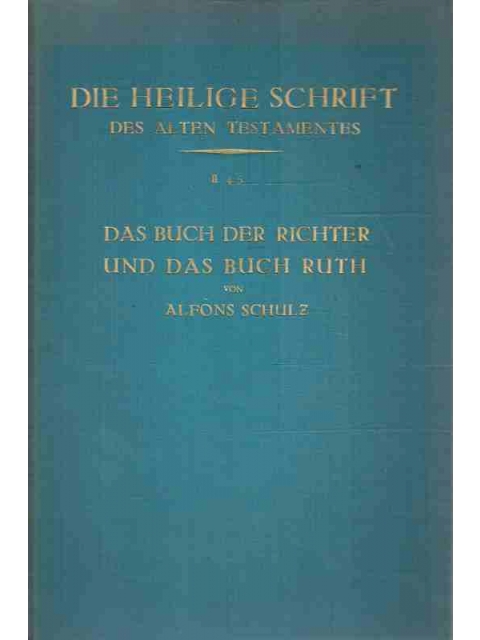Das Buch der Richter und das Buch Ruth – Alfons Schulz