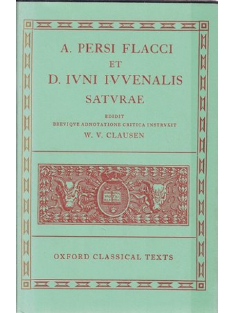 Persi et Juvenalis Saturae – W. V. Clausen (Hrsg.)