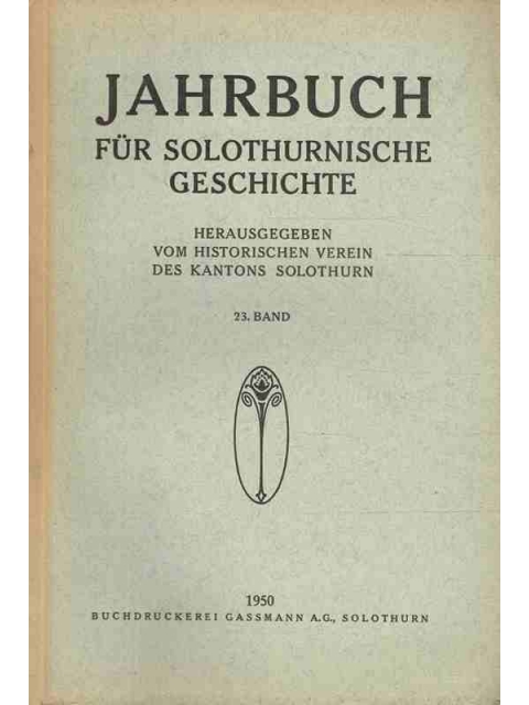 Jahrbuch für solothurnische Geschichte 23. Band – Div. Autoren