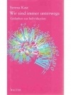 Wir sind immer unterwegs
