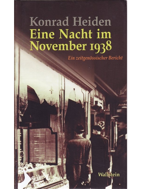 Eine Nacht im November 1938 – Konrad Heiden