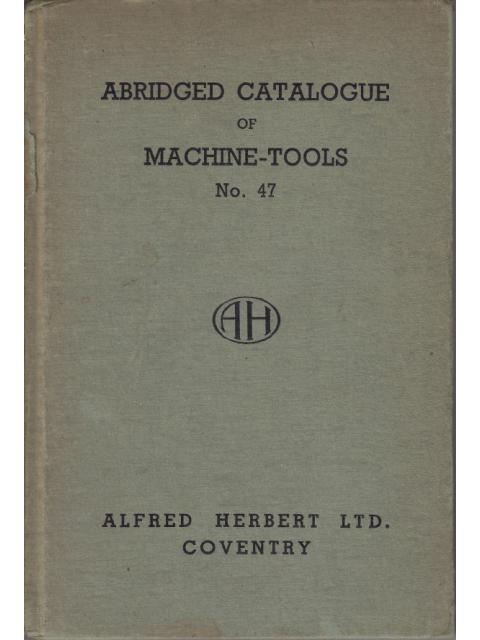Abridged Catalogue of Machine-Tools No. 47