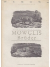 Mowglis Brüder