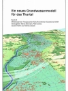 Ein neues Grundwassermodell für das Thurtal