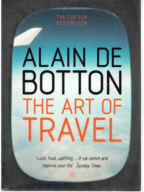 THE ART OF TRAVEL – Alain de Botton