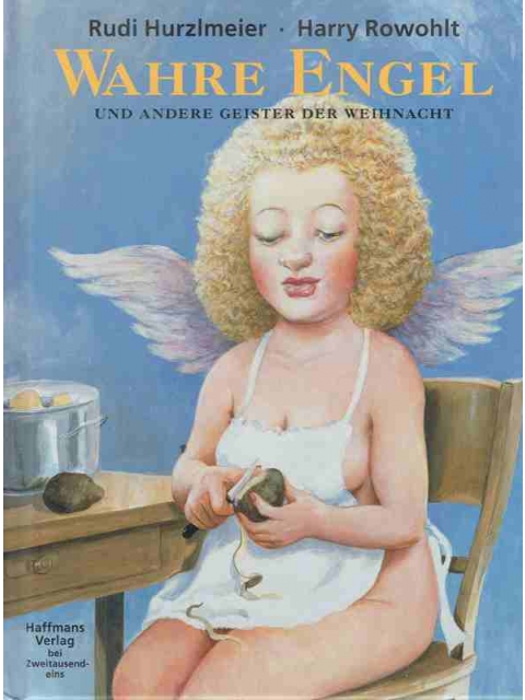 WAHRE ENGEL – Rudi Hurzlmeier und Harry Rowohlt
