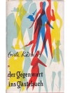Der Gegenwart ins Gästebuch