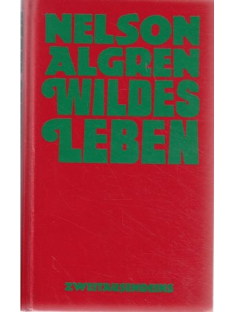 Wildes Leben – Nelson Algren