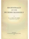 Rechtsfragen aus dem Buchdruckerberuf
