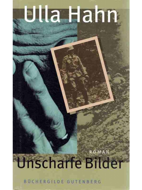 Unscharfe Bilder – Ulla Hahn