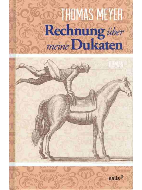 Rechnung über meine Dukaten – Tomas Meyer