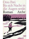 Bis sich Nacht in die Augen senkt