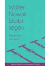 Walter Nowak bleibt liegen