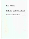 Schein und Schicksal. Gedichte aus dem Nachlass.