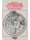 Astrologie als Therapie - Auf der Suche nach der Lüge. Ein Selbsterfahrungsbuch
