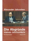 Die Abgründe meines Jahrhunderts