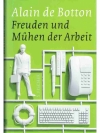 Freuden und Mühen der Arbeit