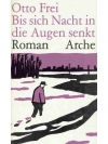 Bis sich Nacht in die Augen senkt