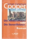 Die Heidenmauer oder Die Benediktiner