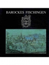 Barockes Fischingen