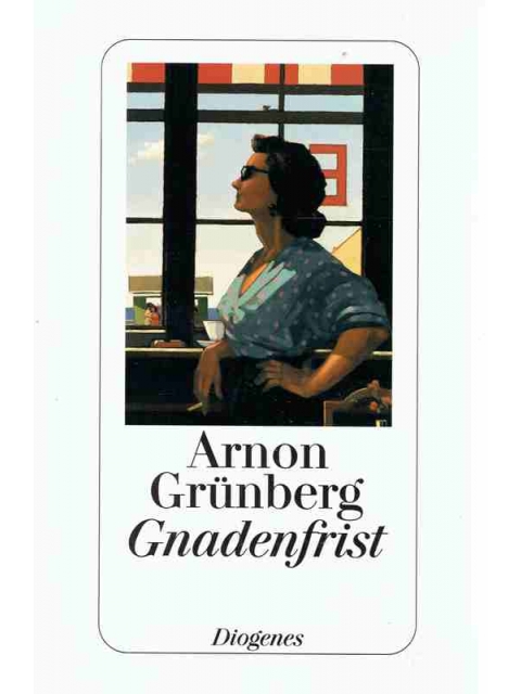 Gnadenfrist – Arnon Grünberg