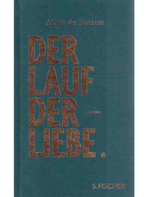 Der Lauf der Liebe – Alain de Botton