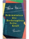 Bekenntnisse des Hochstaplers Felix Krull