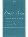 Shmekendike Blumen
