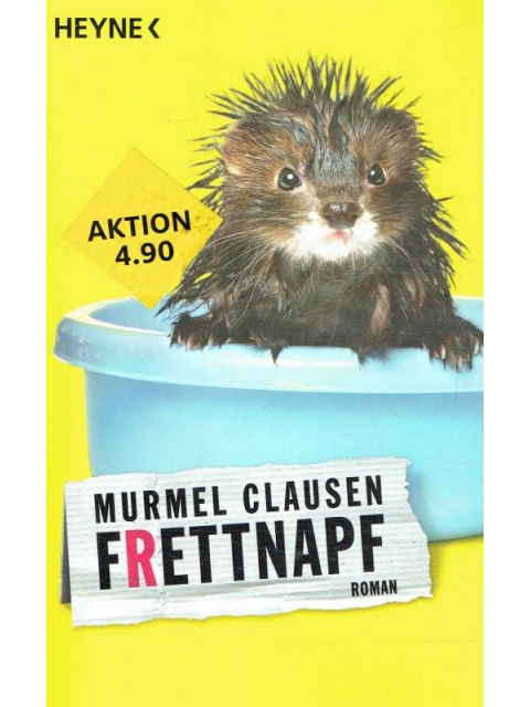 Frettnapf – Murmel Clausen