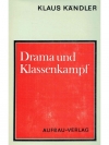 Drama und Klassenkampf