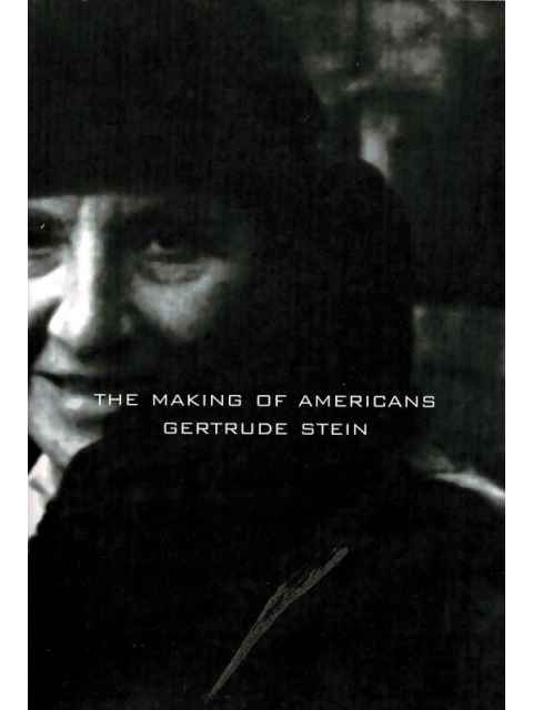 The Making of Americans – Gertrude Stein