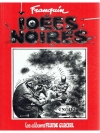 Idees noires, Tome 1