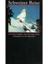Schweizer Reise