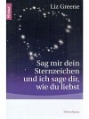 Sag mir dein Sternzeichen und ich sage dir, wie du liebst