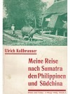 Meine Reise nach Sumatra, den Philippinen und Südchina