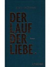 Der Lauf der Liebe
