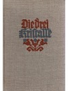 Die drei Kristalle