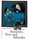 Menschen, Tiere und Behörden