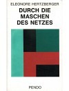 DURCH DIE MASCHEN DES NETZES